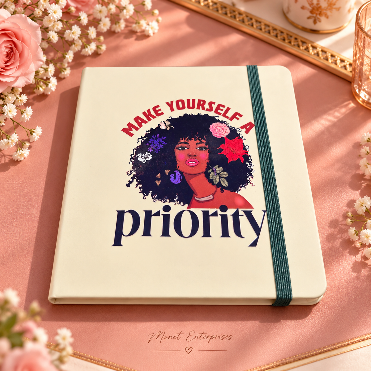 Make Yourself a Priority small lined notebook